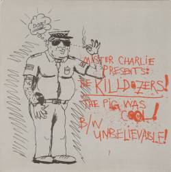 Killdozer : The Pig Was Cool! - Unbelievable!
